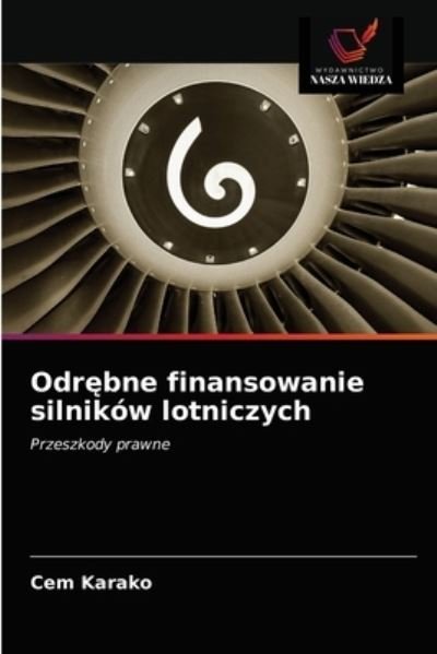 Cover for Cem Karako · Odr?bne finansowanie silnikow lotniczych (Pocketbok) (2021)