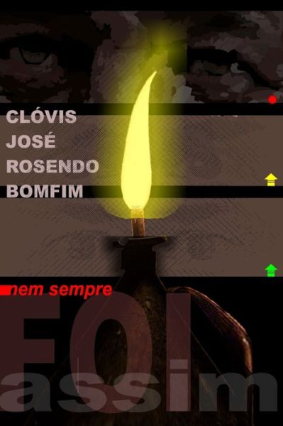 Cover for Clóvis José Rosendo Bomfim · Nem Sempre Foi Assim (Paperback Book) (2020)