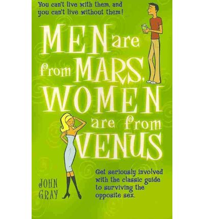 Cover for John Gray · Men Are From Mars, Women Are From Venus: Get Seriously Involved with the Classic Guide to Surviving the Opposite Sex (Paperback Book) [New edition] (2005)