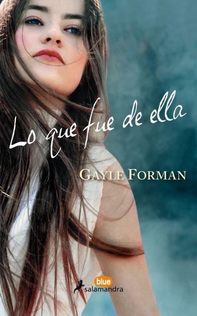 Cover for Gayle Forman · Lo que fue de ella / Where She Went (Paperback Bog) (2016)