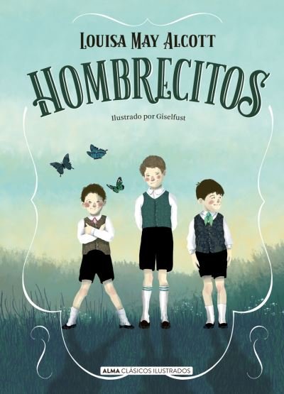 Cover for Louisa May Alcott · Hombrecitos (Hardcover bog) (2022)