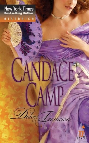 Cover for Candace Camp · Dulce tentacion (Paperback Book) (2018)
