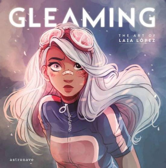 Cover for Laia Lopez · Gleaming: The Art of Laia Lopez (Hardcover Book) (2019)