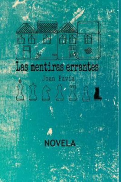 Cover for Joan Pavia · Las Mentiras Errantes (Paperback Book) (2016)