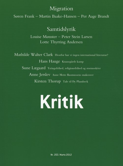Cover for Frederik Stjernfelt; Lasse Horne Kjældgaard · Kritik, 45. årgang, nr. 203 (Hæftet bog) [1. udgave] (2012)