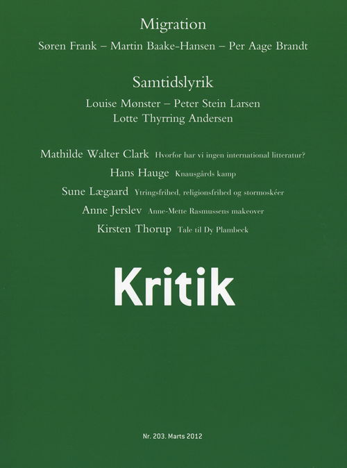 Cover for Frederik Stjernfelt; Lasse Horne Kjældgaard · Kritik, 45. årgang, nr. 203 (Hæftet bog) [1. udgave] (2012)