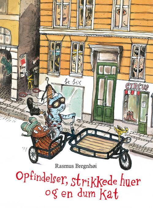 Cover for Rasmus Bregnhøi · Opfindelser, strikkede huer og en dum kat (Inbunden Bok) [1:a utgåva] (2015)