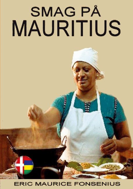Cover for Eric Maurice Fonsenius; Eric Maurice Fonsenius · Smag på Mauritius (Paperback Bog) [2. udgave] (2020)