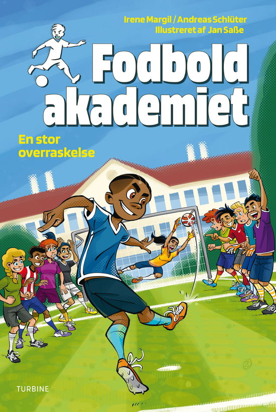 Irene Margil og Andreas Schlüter · Fodboldakademiet – En stor overraskelse (Hardcover Book) [1. wydanie] (2025)