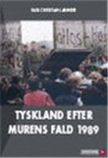 Cover for Karl Christian Lammers · Tyskland efter murens fald 1989 (Sewn Spine Book) [1st edition] (2006)