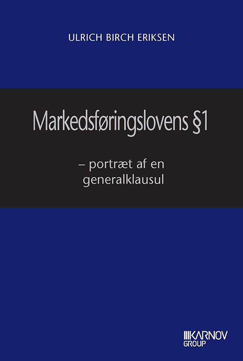 Cover for Ulrich Birch Eriksen · Markedsføringslovens § 1 (Sewn Spine Book) [1.º edición] (2013)
