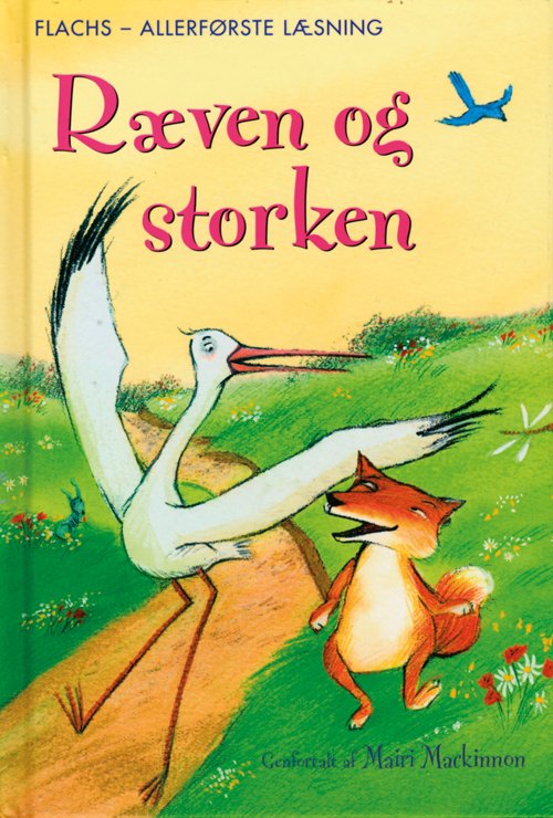 Cover for Mairi MacKinnon · Flachs - allerførste læsning: Ræven og storken (Bound Book) [1º edição] [Indbundet] (2009)