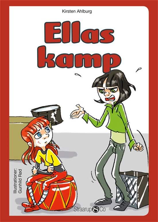 Cover for Kirsten Ahlburg · Ella: Ellas kamp (Hardcover bog) [1. udgave] (2019)