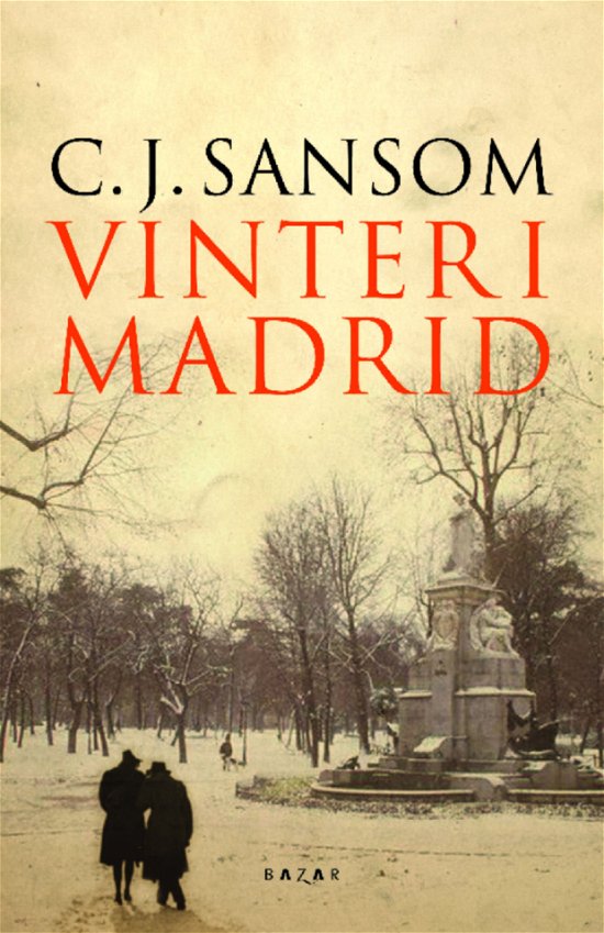 Cover for C. J. Sansom · Vinter i Madrid (Bound Book) [1th edição] (2011)