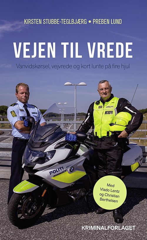 Cover for Kirsten Stubbe-Teglbjærg og Preben Lund · Vejen til vrede (Bound Book) [1th edição] (2020)