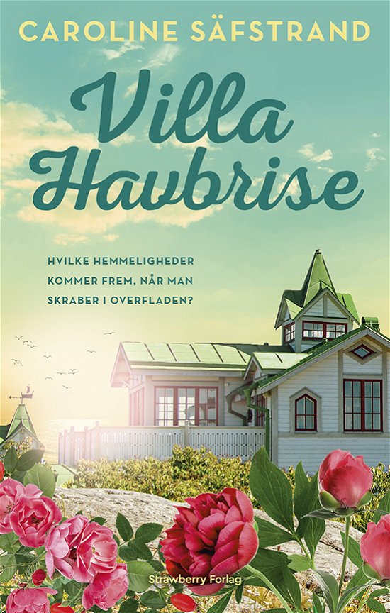 Cover for Caroline Säfstrand · Villa Havbrise (Innbunden bok) [1. utgave] (2020)