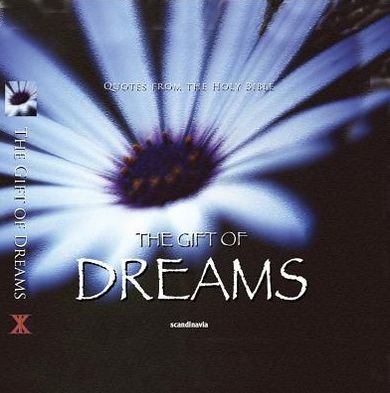 Cover for Ben Alex · The Gift of Dreams (Cev Bible Verses) (Gift Book) (Hardcover bog) (2010)