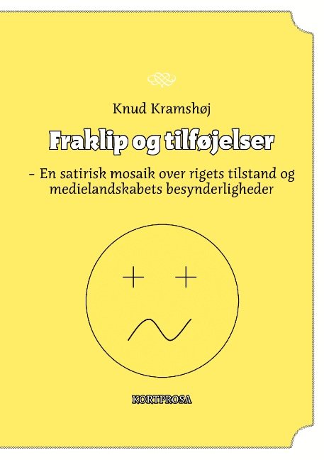 Fraklip og tilføjelser - Knud Kramshøj - Boeken - Books on Demand - 9788776912031 - 2 november 2007