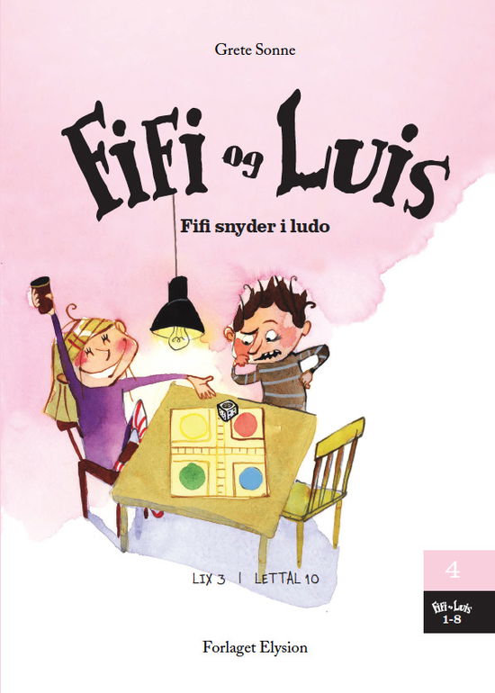 Fifi og Luis: Fifi snyder i ludo - Grete Sonne - Bøger - Forlaget Elysion - 9788777197031 - 2016