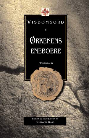 Visdomsord: Ørkenens eneboere -  - Böcker - Hovedland - 9788777395031 - 7 april 2001