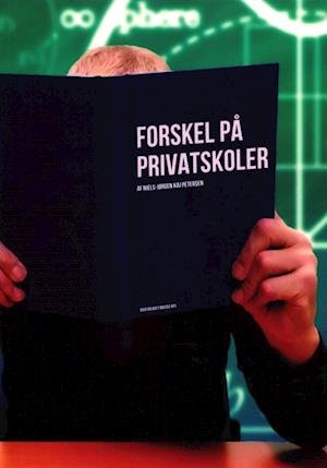 Forskel på privatskoler - Niels-Jørgen Kaj Petersen - Bücher - Bogforlaget Indsigt ApS - 9788794167031 - 14. Juli 2022