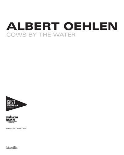 Cover for Caroline Bourgeois · Albert Oelhen: Cows By the Water (Hardcover Book) (2018)