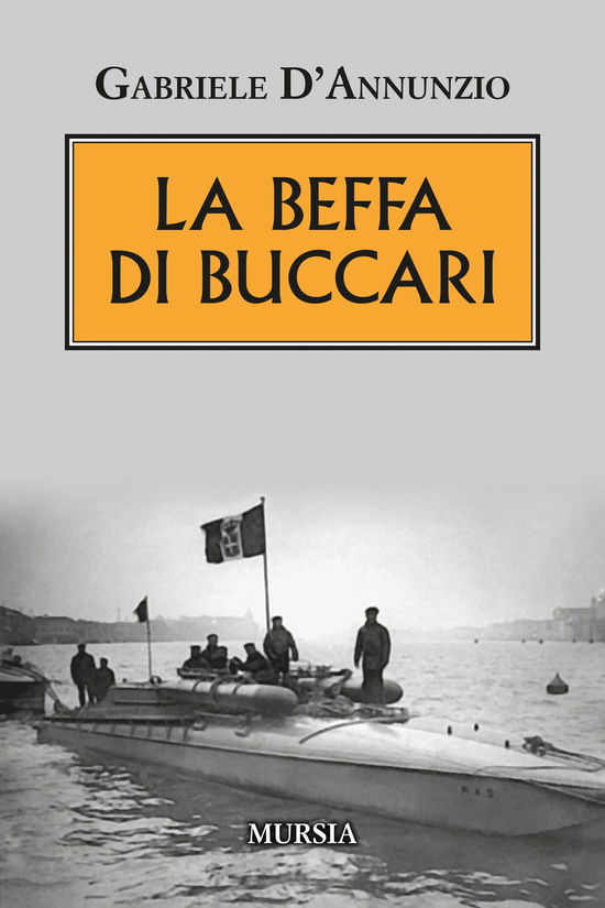 Cover for Gabriele D'Annunzio · La Beffa Di Buccari (Book)