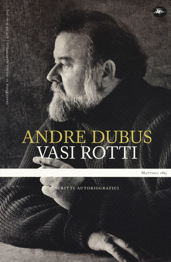 Cover for Andre Dubus · Vasi Rotti. Scritti Autobiografici (Book)