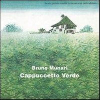 Cover for Bruno Munari · Cappuccetto Verde. Ediz. Illustrata (Buch)