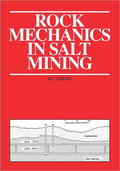 Cover for M.L. Jeremic · Rock Mechanics in Salt Mining (Pocketbok) (1994)
