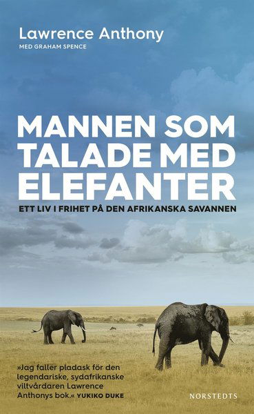 Cover for Lawrence Anthony · Mannen som talade med elefanter : ett liv i frihet på den afrikanska savannen (Paperback Book) (2017)