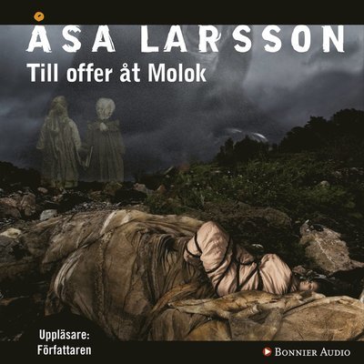 Cover for Åsa Larsson · Rebecka Martinsson: Till offer åt Molok (Lydbok (CD)) (2013)