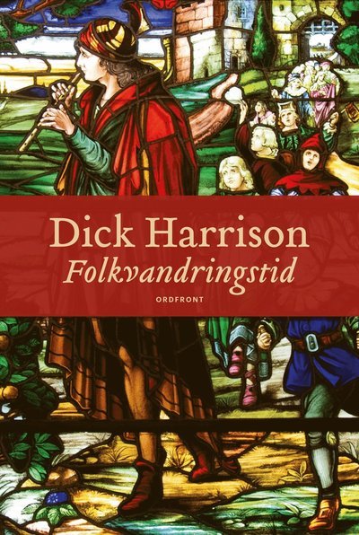 Cover for Dick Harrison · Folkvandringstid (Indbundet Bog) (2019)