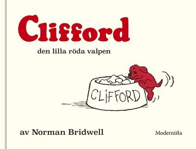 Cover for Norman Bridwell · Clifford den lilla röda valpen (Innbunden bok) (2019)