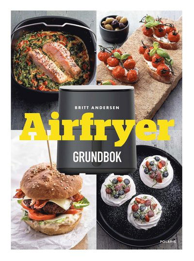 Cover for Britt Andersen · Airfryer, Grundboken (Indbundet Bog) (2024)