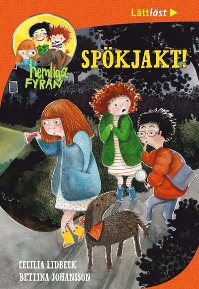 Cover for Cecilia Lidbeck · Hemliga Fyran: Hemliga Fyran: Spökjakt! (Indbundet Bog) (2012)