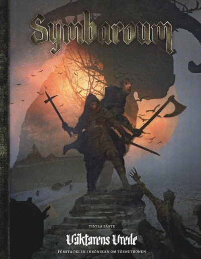 Cover for Mattias Johnsson · Symbaroum Krönikan om Törnetro: Väktarens vrede : Tistla fäste (Bound Book) (2018)