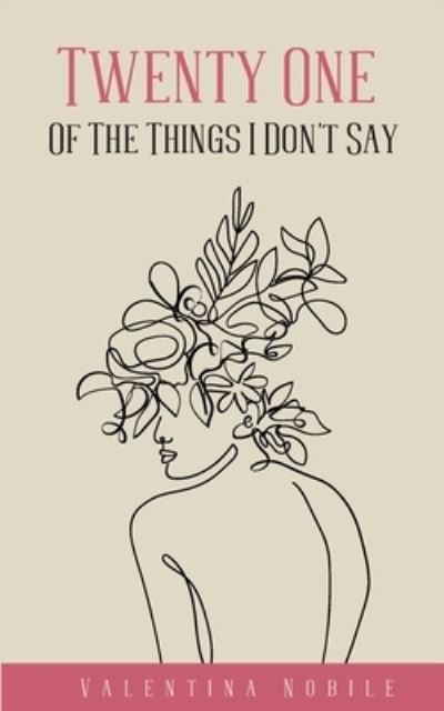 Cover for Valentina Nobile · Twenty One Of The Things I Don't Say (Paperback Bog) (2023)
