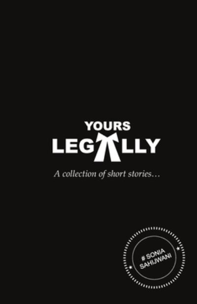 Cover for Sonia Sahijwani · Yours Legally (Paperback Book) (2020)