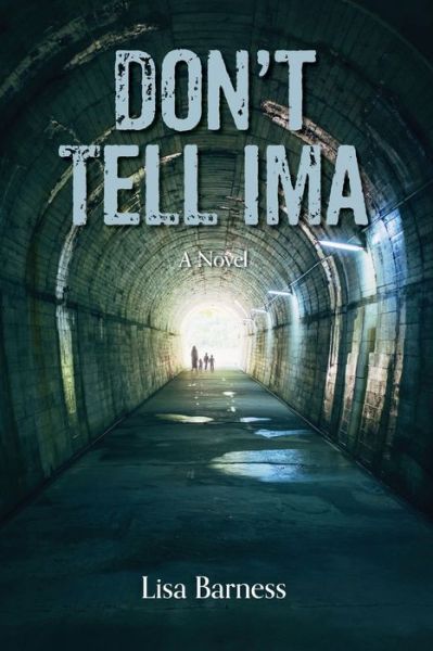 Don't Tell Ima - Lisa Barness - Books - JewishSelfPublishing - 9789657041031 - February 2, 2020