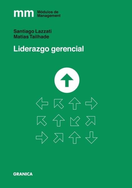 Cover for Santiago Lazzati · Liderazgo Gerencial (Paperback Book) (2019)