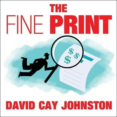 Cover for David Cay Johnston · The Fine Print (CD) (2012)