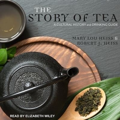 Cover for Mary Lou Heiss · The Story of Tea (CD) (2019)