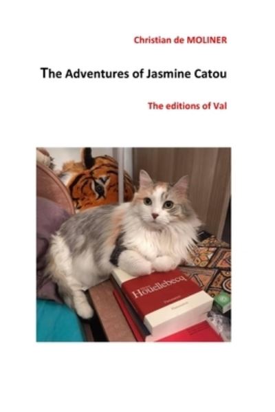Cover for Christian De Moliner · The Adventures of Jasmine Catou: Val's editor (Paperback Book) (2021)