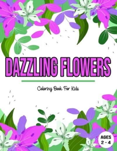 Cover for Carlie Bouqa · Dazzling Flowers (Paperback Book) (2020)