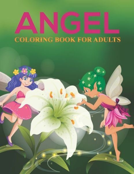 Cover for Mh Book Press · Angel Coloring Book For Adults (Taschenbuch) (2020)