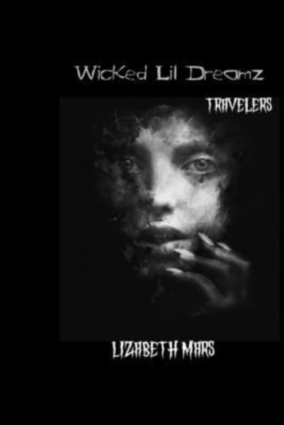 Cover for Lizabeth Mars · Wicked Lil Dreamz (Pocketbok) (2021)