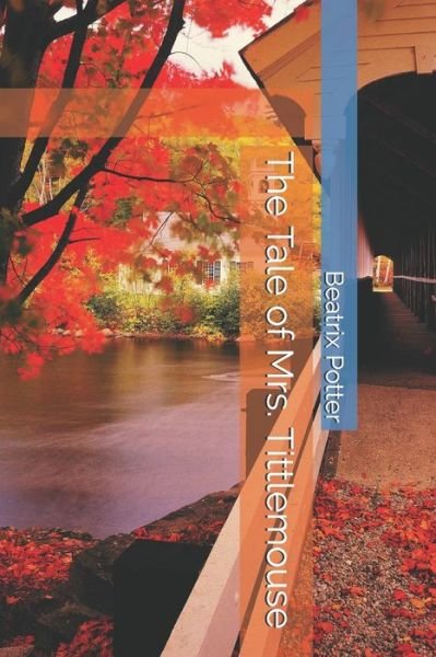 Cover for Beatrix Potter · The Tale of Mrs. Tittlemouse (Paperback Bog) (2021)