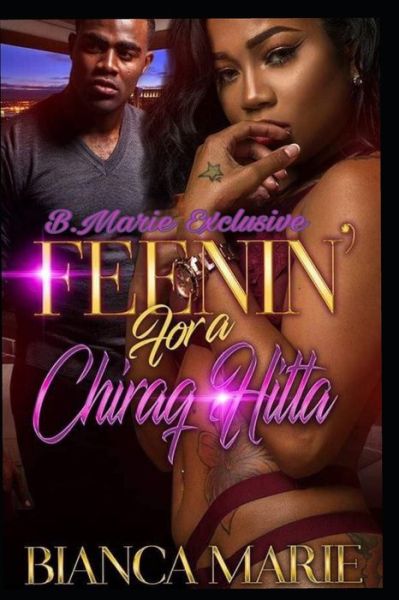 Cover for Bianca Marie · Feenin for A Chiraq Hitta (Paperback Book) (2020)