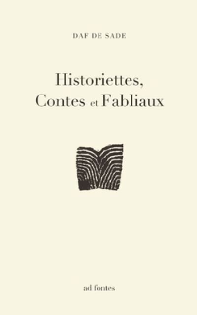 Cover for Donatien Alphonse Francois De Sade · Historiettes, contes et fabliaux (Paperback Book) (2020)